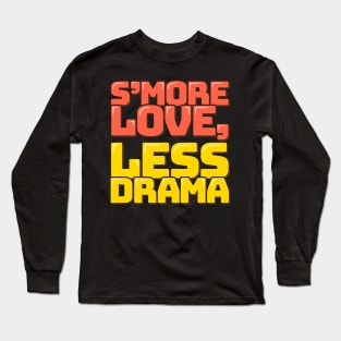 Funny Family Love Less Drama Reunion Long Sleeve T-Shirt